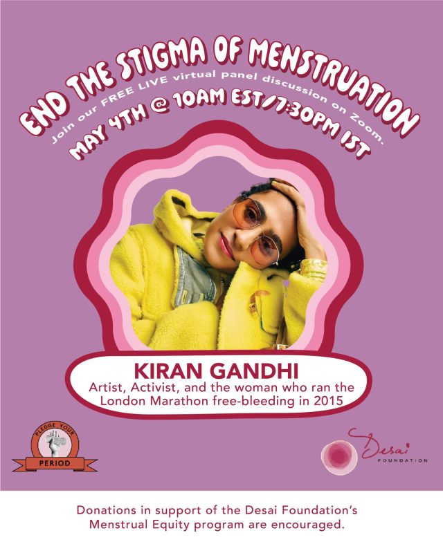 Panelist #1 is here.

Kiran is an award-winning artist, activist, and advocate whose 2015 London Marathon free-bleeding moment sparked a worldwide conversation about menstrual stigma, one the world is still having. 

She is a TED Fellow, Forbes 30 Under 30 in Music, BBC 100 Women honoree, former drummer for GRAMMY-nominated artist M.I.A., and recipient of the Songwriters Hall of Fame Abe Olman Prize. She holds a Masters in Music, Science and Technology from Stanford University and was recently named a 2026 Alicia Keys "She is the Music" Vanguard Honoree.

She is joining us at the Pledge Your Period Virtual Panel, and we could not be more honored.

Date: May 4, 2026 | Time: 10:00 AM EST / 7:30 PM IST 
How to join: https://pro.gofundme.com/event/e790118

#PledgeYourPeriod #DESAIFoundation #MenstrualEquity #BreakingTheStigma #PanelDiscussion #FundamentalRight #KiranGandhi #MadameGandhi