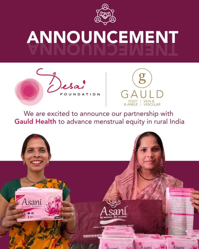 We’re proud to welcome Gauld Health - a multispecialty practice comprising Gauld Vein & Vascular and Gauld Foot & Ankle - as a new partner of the Desai Foundation!

Gauld Health has generously contributed to support our Menstrual Health Management (MHM) programs, helping us expand access to awareness education and resources for women and girls in rural India.

At the Desai Foundation, we believe that menstrual equity is foundational to health, dignity, and opportunity. Gauld Health’s commitment to patient-centered care, education, and holistic well-being aligns deeply with our mission to create sustainable, community-led change.

This partnership strengthens our ability to address stigma, improve health outcomes, and ensure that menstruation is never a barrier to education or livelihoods.

Thank you, Gauld Health, for standing with us and investing in a healthier, more equitable future. We are so proud to partner together!

#PartnershipAnnouncement #MenstrualHealth #MenstrualEquity #WomenHealth #SocialImpact #CorporateGiving #DesaiFoundation #GauldHealth #DreamBeyond